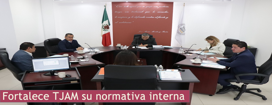 TJAM fortalece su normativa interna